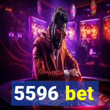 5596 bet