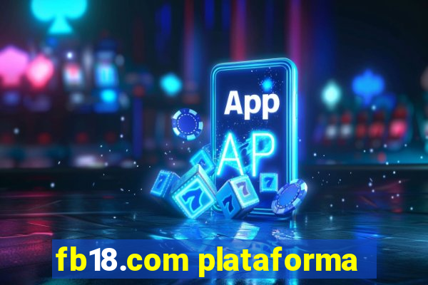 fb18.com plataforma