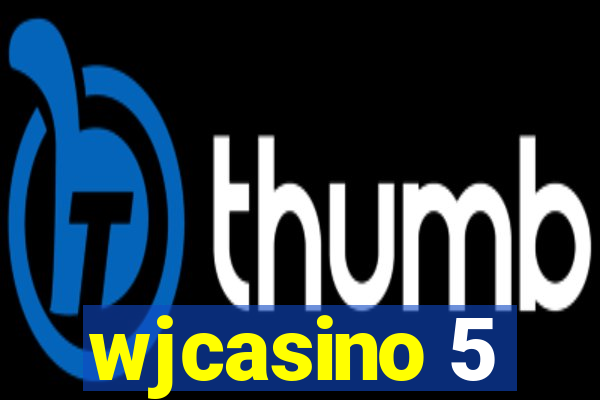 wjcasino 5