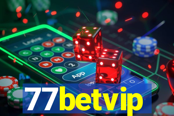 77betvip