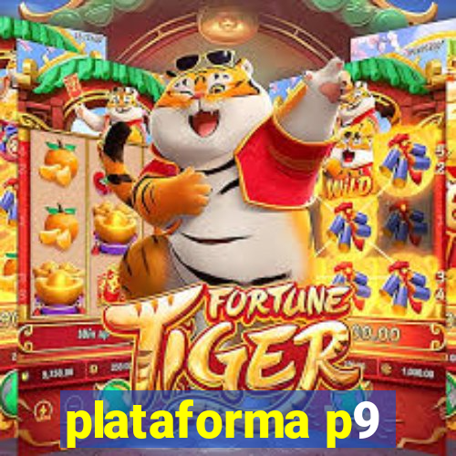 plataforma p9