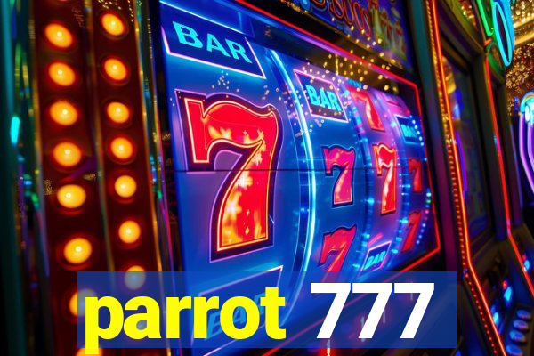 parrot 777