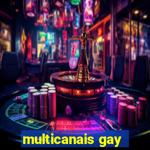 multicanais gay