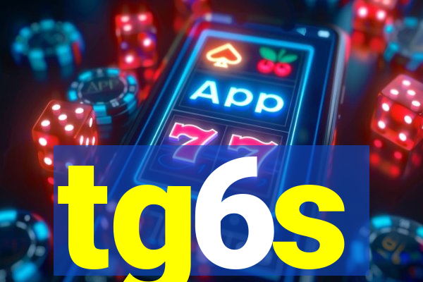 tg6s