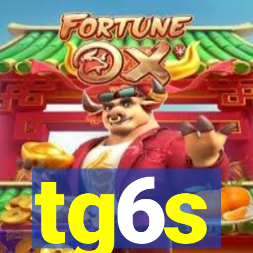 tg6s