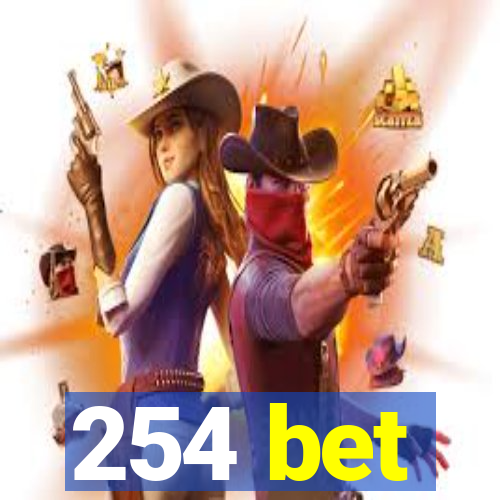 254 bet