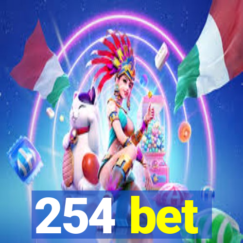 254 bet