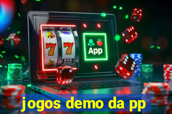 jogos demo da pp