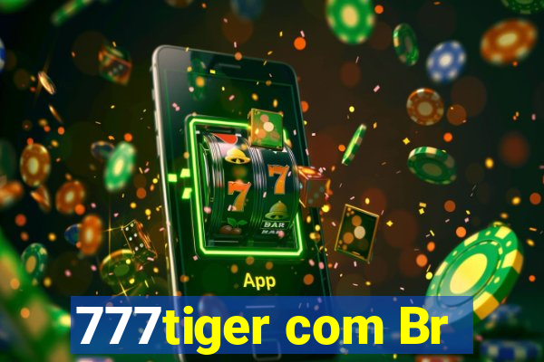 777tiger com Br