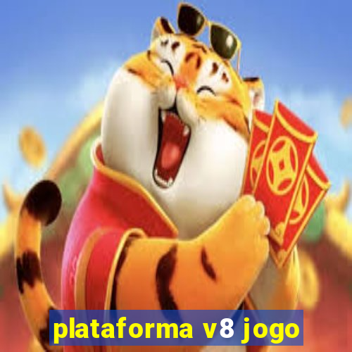 plataforma v8 jogo