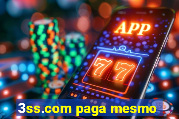 3ss.com paga mesmo