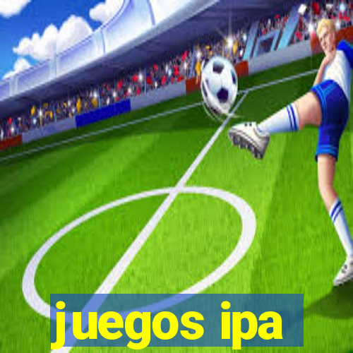 juegos ipa