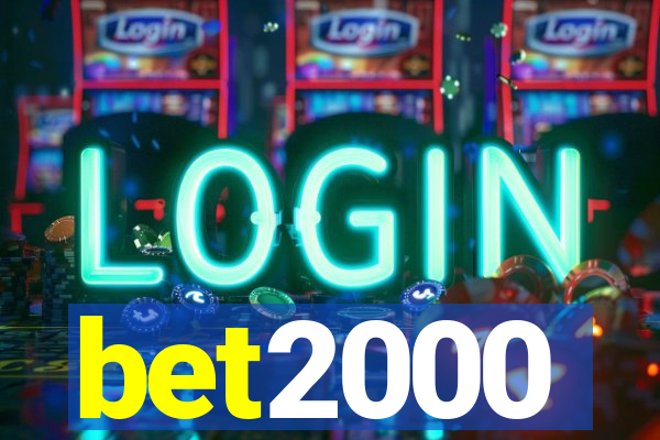 bet2000