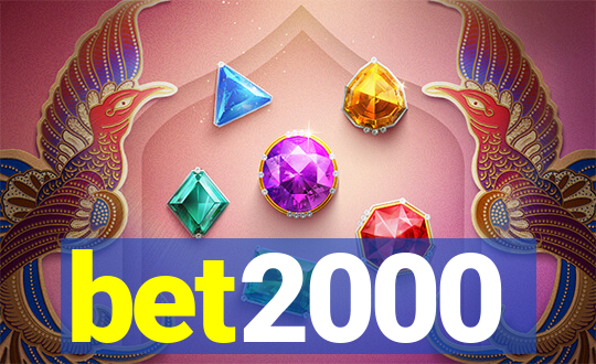 bet2000