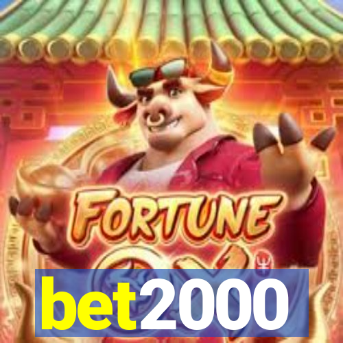 bet2000