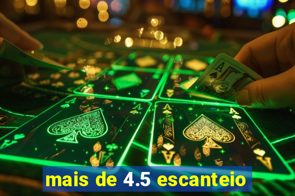 mais de 4.5 escanteio