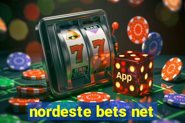 nordeste bets net