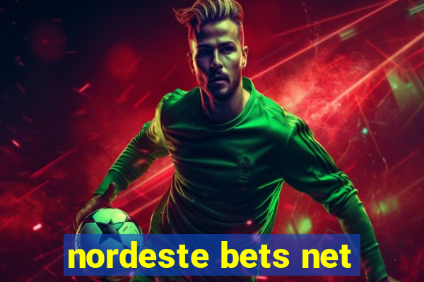 nordeste bets net