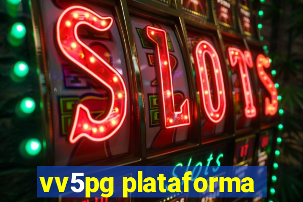 vv5pg plataforma