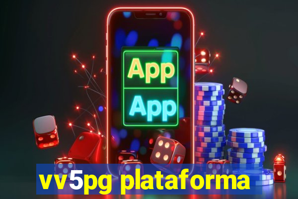 vv5pg plataforma