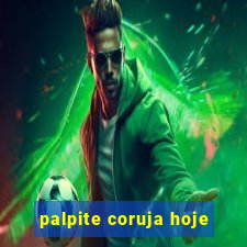 palpite coruja hoje