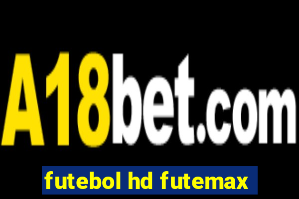 futebol hd futemax