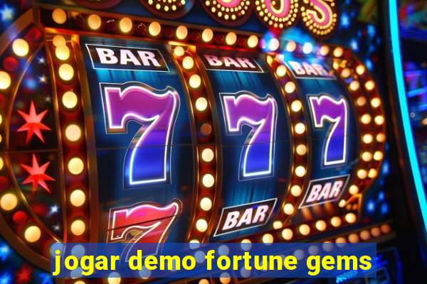 jogar demo fortune gems