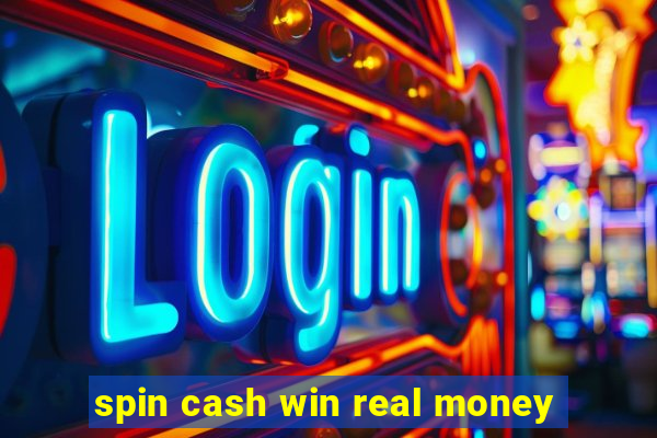 spin cash win real money