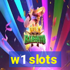 w1 slots