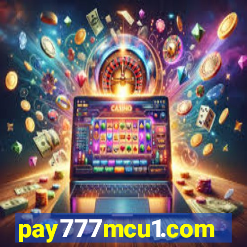 pay777mcu1.com