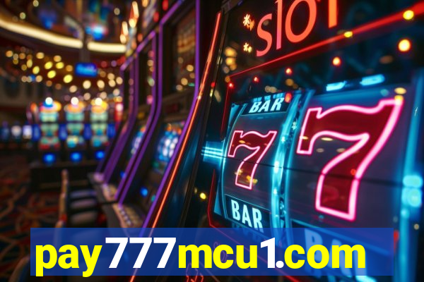 pay777mcu1.com