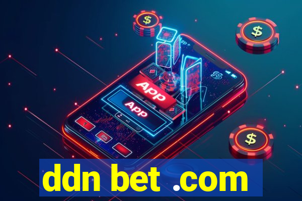 ddn bet .com