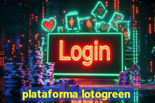 plataforma lotogreen
