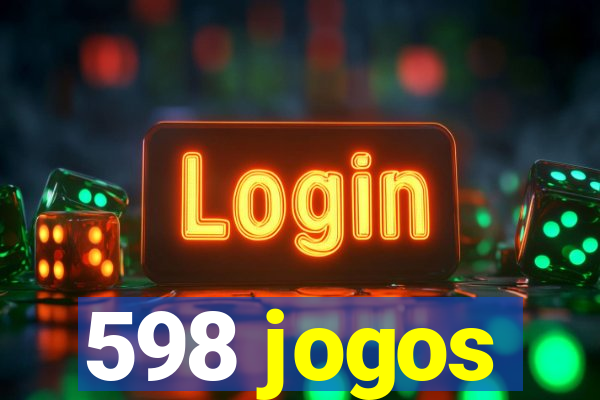 598 jogos