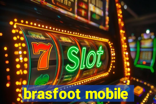 brasfoot mobile