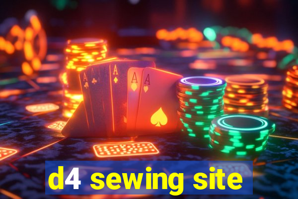 d4 sewing site