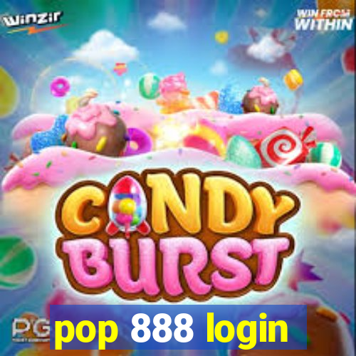 pop 888 login