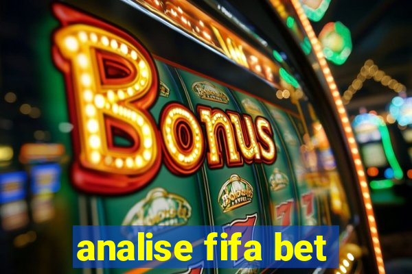 analise fifa bet