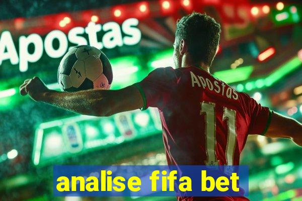 analise fifa bet