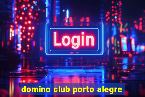 domino club porto alegre