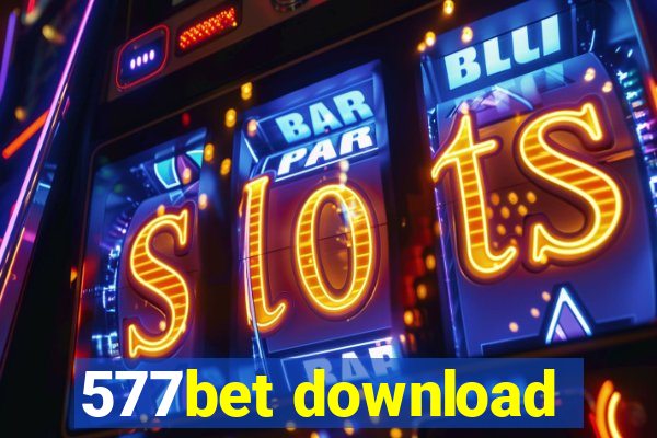 577bet download