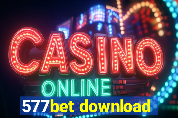 577bet download