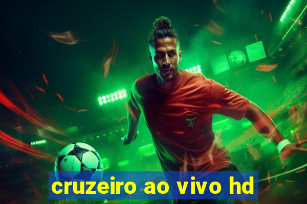 cruzeiro ao vivo hd