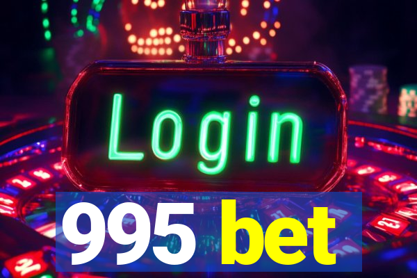 995 bet