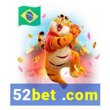 52bet .com