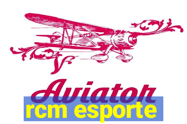 rcm esporte