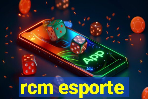 rcm esporte