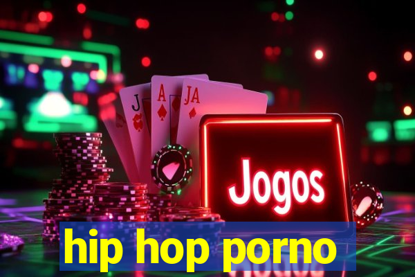 hip hop porno