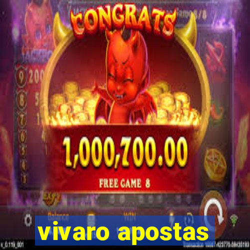 vivaro apostas