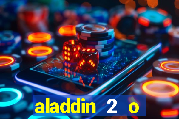 aladdin 2 o retorno de jafar filme completo dublado